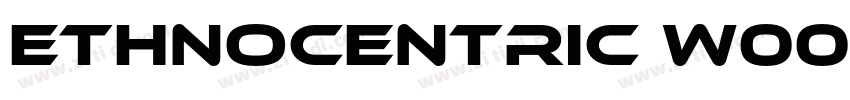 Ethnocentric W00字体转换